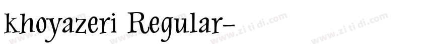 khoyazeri Regular字体转换